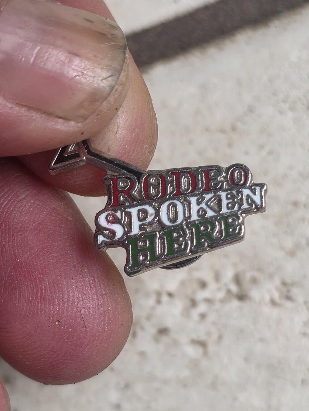 Rodeo Spoken Here Pinback Western Pin